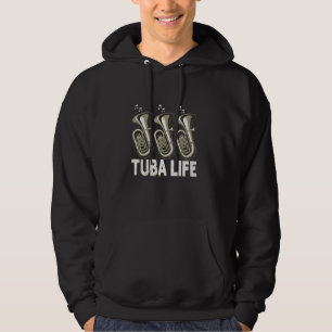 Tuba Life Musician Tubaist Tubist Tubist Tuba Play Hoodie