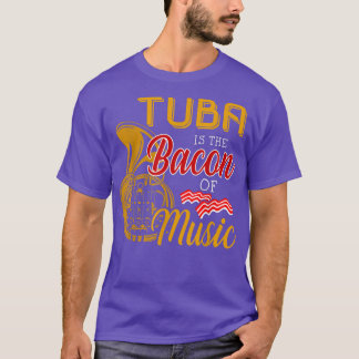 Tuba Player T-Shirt Tuba ist das Becken der Musik