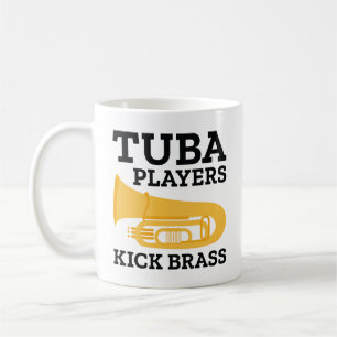 Tuba Players Kick Brass Kaffeetasse