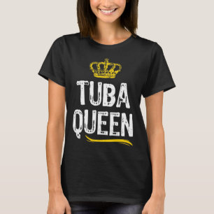 Tuba Queen Women Girls Player Cool T-Shirt