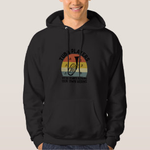 Tuba-Spieler wir blasen immer unsere eigenen Hörne Hoodie