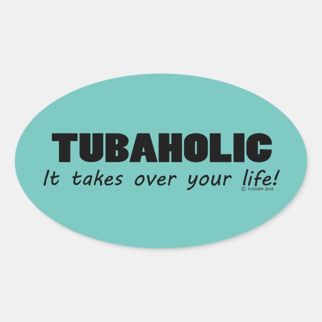 Tubaholic Life Oval Sticker (Vorderseite)
