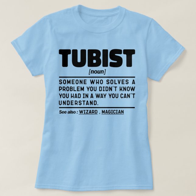 Tubist Noun Symphony Creator Sarcastic Tuba Lover T-Shirt (Design vorne)