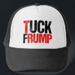 Tuck Frump Funny Anti Donald Trump politisch Truckerkappe<br><div class="desc">Tuck Frump hat. Eine lustige politische Kappe für den Widerstand,  gegen Trump zu protestieren oder Kundgebung zu bringen. Gabe gegen Trump als Spaß.</div>