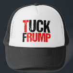 Tuck Frump Funny Anti Donald Trump politisch Truckerkappe<br><div class="desc">Tuck Frump hat. Eine lustige politische Kappe für den Widerstand, gegen Trump zu protestieren oder Kundgebung zu bringen. Gabe gegen Trump als Spaß.</div>