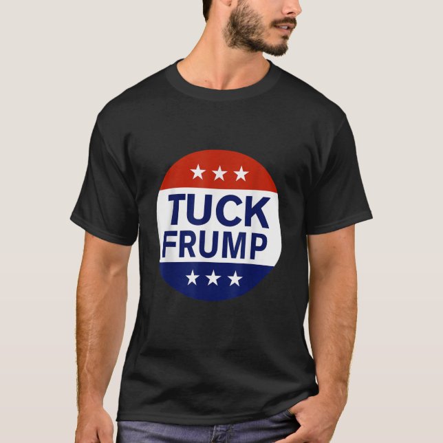 Tuck Frump T Shirt (Vorderseite)