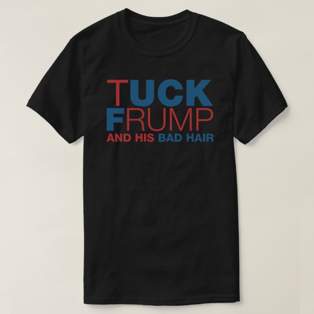 Tuck Frump und sein unheilvoller T - Shirt (Design vorne)