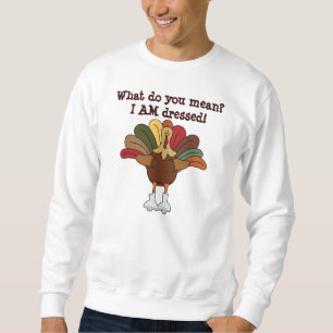 Tucker die Türkei "ich werde gekleidet!" Shirt