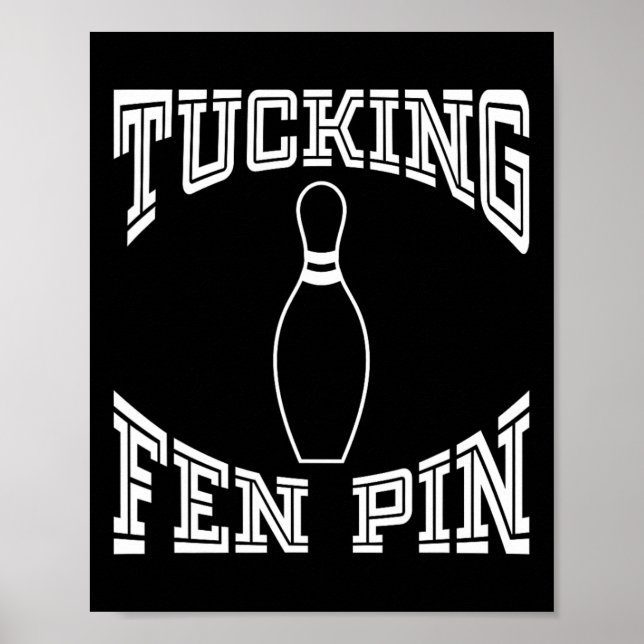 Tucking Fen Button Funny Bowling Shirt League Zehn Poster (Vorne)