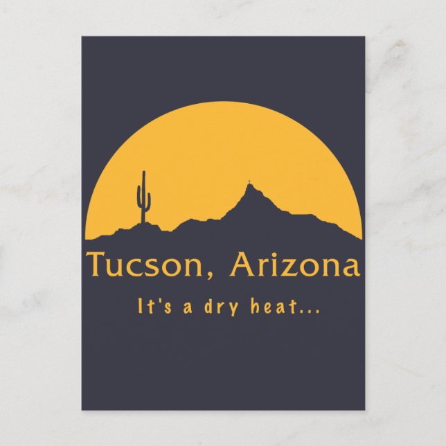 Tucson, Arizona - Es ist eine trockene Hitze.. Postkarte (Vorderseite)