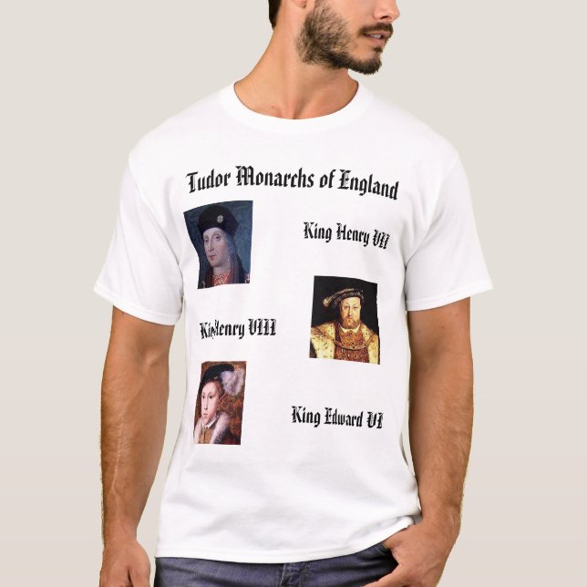 Tudor Monarchen von England T-Shirt (Vorderseite)