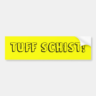 Tuff-Schiefer! Autoaufkleber