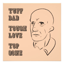 Tuff Vater, starke Liebe, Top Gone