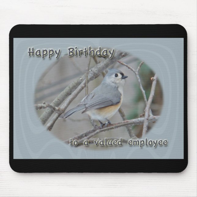 Tufted Titmouse Werted Mitarbeiter Geburtstag Mousepad (Vorne)
