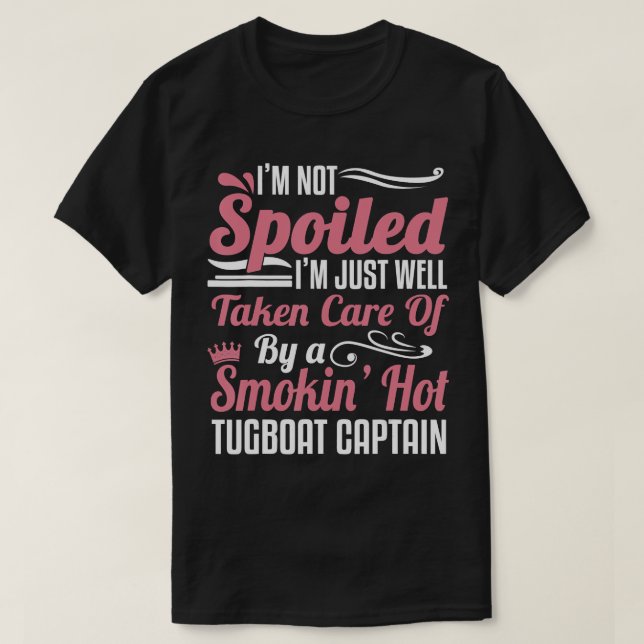 Tugboat Captain Ehefrau Girlfriend Towboater -Take T-Shirt (Design vorne)