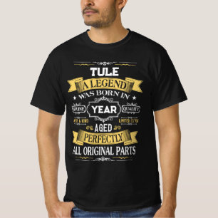 TULE Ein Legende wurde im Jahr geboren T-Shirt