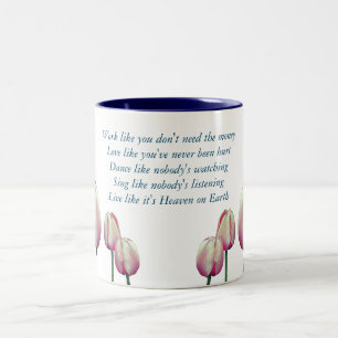 Tulip Work Liebe Dance Sing Live Inspiration Zweifarbige Tasse