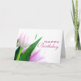 Tulips Happy Birthday Card Karte
