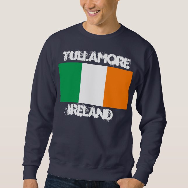 Tullamore, Irland mit irischer Flagge Sweatshirt (Vorderseite)