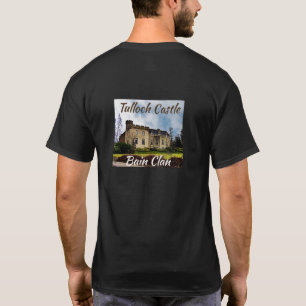 Tulloch Castle - Bain Clan T - Shirt