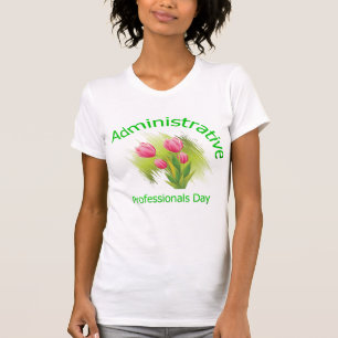 Tulpe-Blumen-Verwaltungsfachleute-Tag T-Shirt