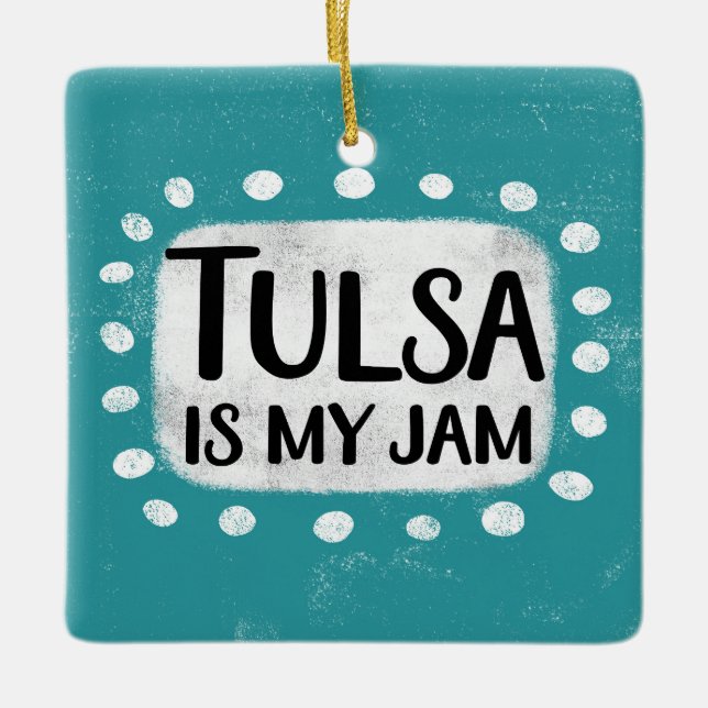 Tulsa ist mein Jam Ornament (Vorderseite)