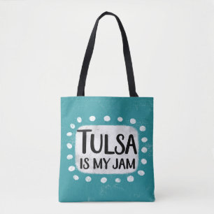 Tulsa ist meine Jam Tote Tag