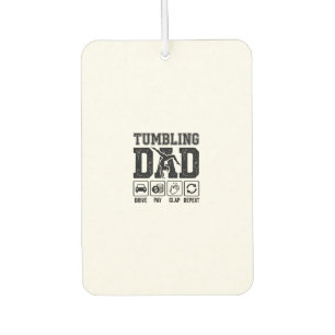 Tumbling Dad Drive Pay Klatschen Wiederholen Shirt Autolufterfrischer