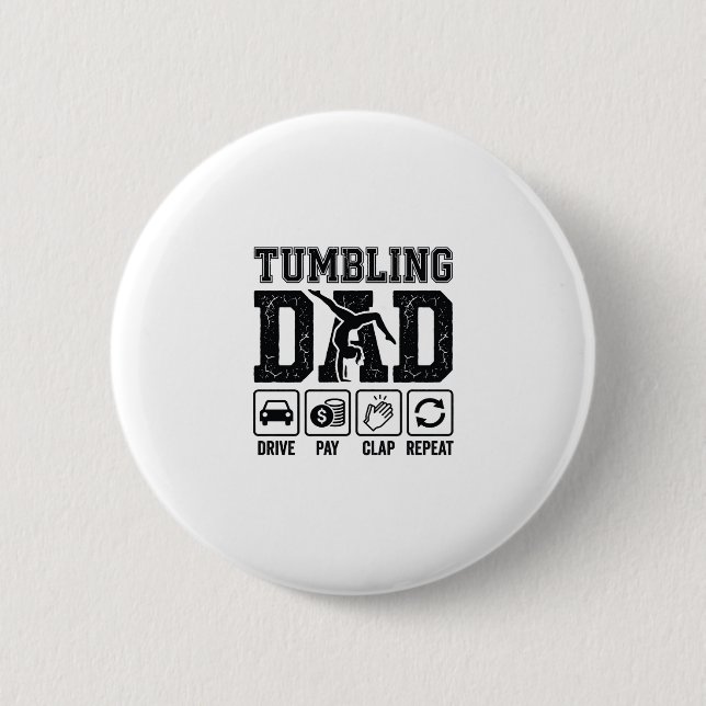 Tumbling Dad Drive Pay Klatschen Wiederholen Shirt Button (Vorderseite)