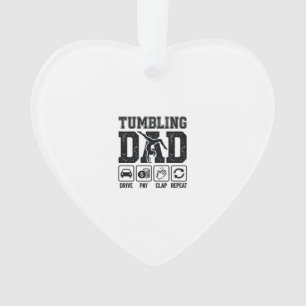 Tumbling Dad Drive Pay Klatschen Wiederholen Shirt Ornament
