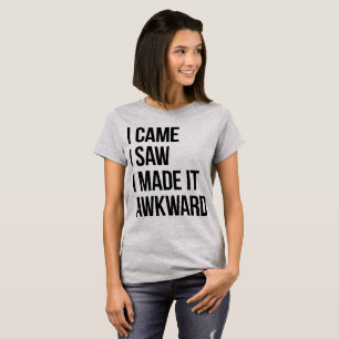 Tumblr T - Shirt I kam ich sah ich es gemacht