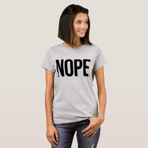 Tumblr T - Shirt Nope