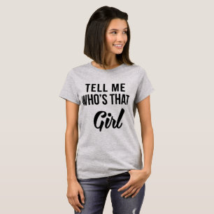 Tumblr-T - Shirt sagen mir, wer das Mädchen ist