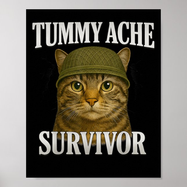 Tummy Ache Survivor Cat Meme Funny Kitten Geschenk Poster (Vorne)