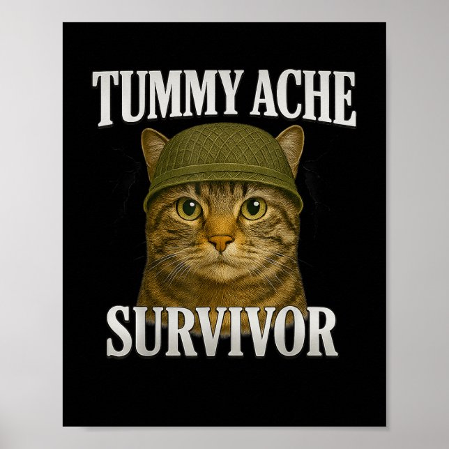 Tummy Ache Survivor Cat Meme Funny Kitten Geschenk Poster (Vorne)