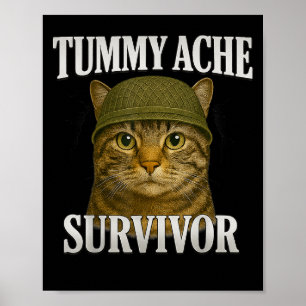 Tummy Ache Survivor Cat Meme Funny Kitten Geschenk Poster