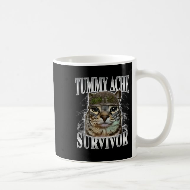 Tummy Ache Survivor Funny Cat Meme Kaffeetasse (Rechts)