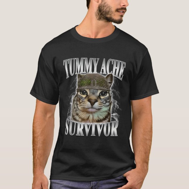 Tummy Ache Survivor Funny Cat Meme T-Shirt (Vorderseite)