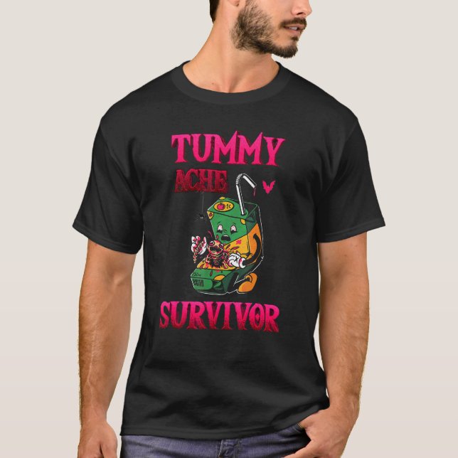 Tummy Ache Survivor Magenschmerzen T-Shirt (Vorderseite)