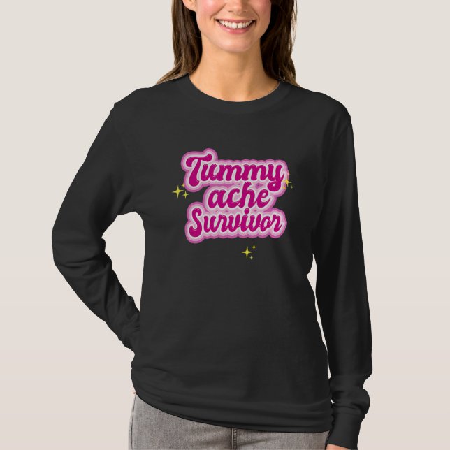 Tummy Ache Survivor  Stomach Ache IBS 2 T-Shirt (Vorderseite)