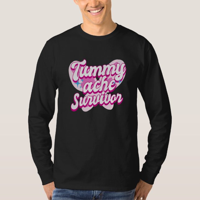 Tummy Ache Survivor  Stomach Ache IBS  3 T-Shirt (Vorderseite)