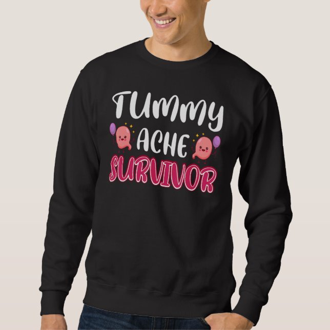 Tummy Ache Survivor Stomachache Awareness Apparel  Sweatshirt (Vorderseite)