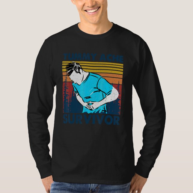 Tummy Pain Survivor Stomach Ache  Tummy Ache Survi T-Shirt (Vorderseite)