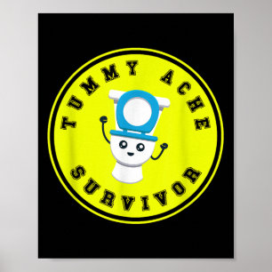 Tumorache Survivor Shirt - Funny Stomach Krankheit Poster