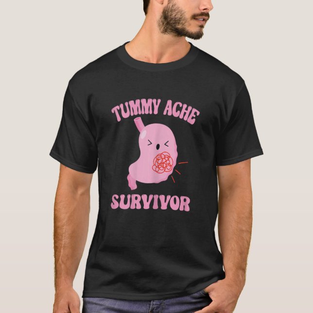 Tumorache Survivor Stomach Ache T-Shirt (Vorderseite)