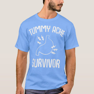 Tumorache Survivor Stomachache IBS Funny Men Wome T-Shirt