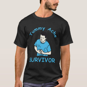 Tumorache Survivor Stomachache Ibs T-Shirt