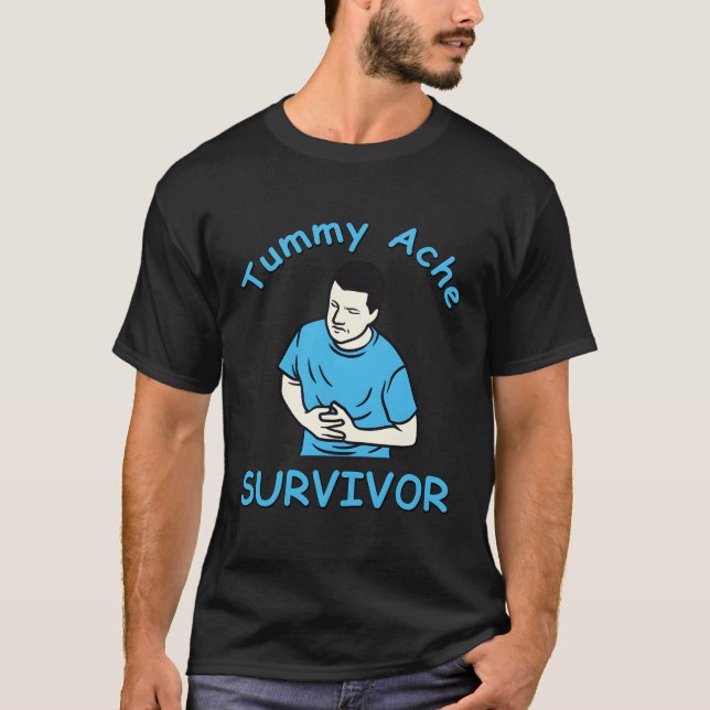 Tumorache Survivor Stomachache Ibs T-Shirt (Vorderseite)