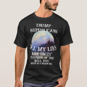 Tump Triumph des Willens 1935 Geburt Nation Trump T-Shirt