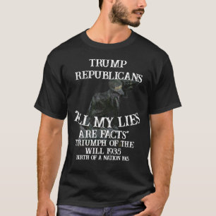 Tump Triumph des Willens 1935 Geburtsnation Trump T-Shirt